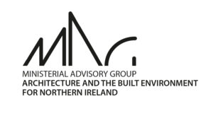Ministerial Advisory Group (MAG) for Architecture and the Built Environment in Northern Ireland
